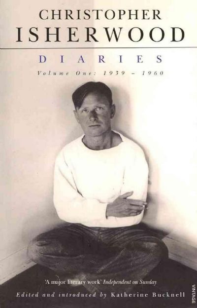 CHRISTOPHER ISHERWOOD DIARIES: Volume 1 1939-1960 