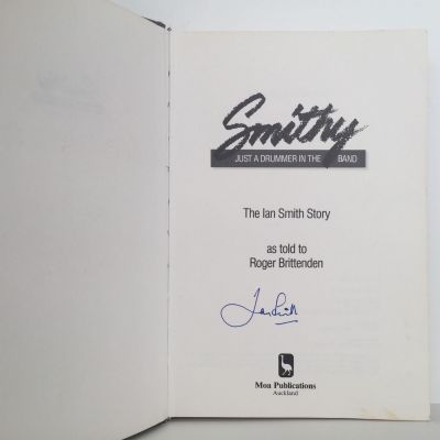 SMITHY: Just A Drummer In The Band - The Ian Smith Story
