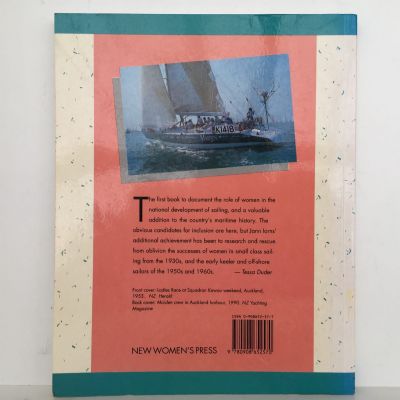 SAILING AWAY: New Zealand Women In Sailing 1920 - 1990