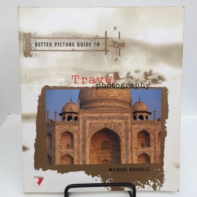 Better Picture Guide to Travel Photography