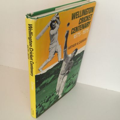 Wellington Cricket Centenary 1875 - 1975