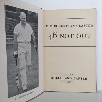 46 NOT OUT: Robertson-Glasgow autobiography