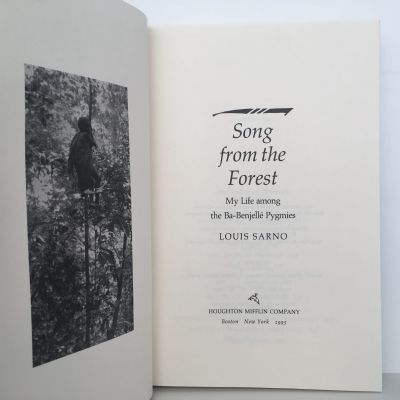 Song From The Forest: My Life Among The Ba-Benjelle Pygmies