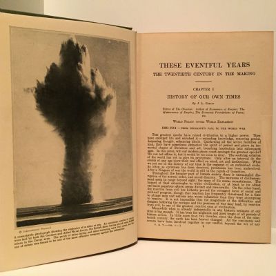 THESE EVENTFUL YEARS: The Twentieth Century In The Making, Vol 1