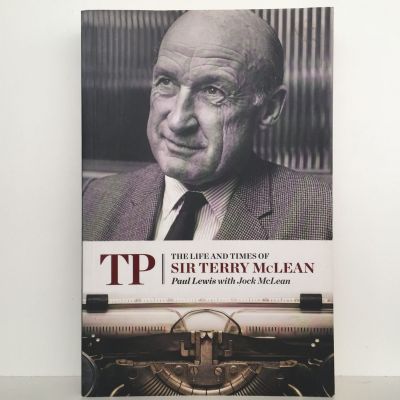 TP: The Life and Times of Sir Terry McLean