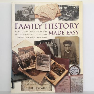 FAMILY HISTORY MADE EASY: How To Trace Your Family Tree