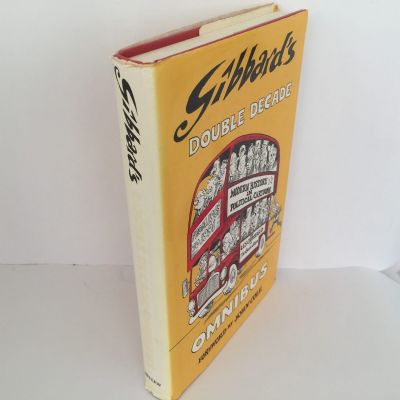 GIBBARD'S DOUBLE DECADE OMNIBUS: Modern History In Political Cartoons 1969-1991