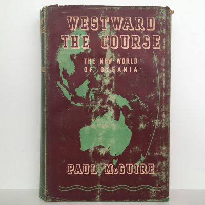 WESTWARD THE COURSE: The New World of Oceania