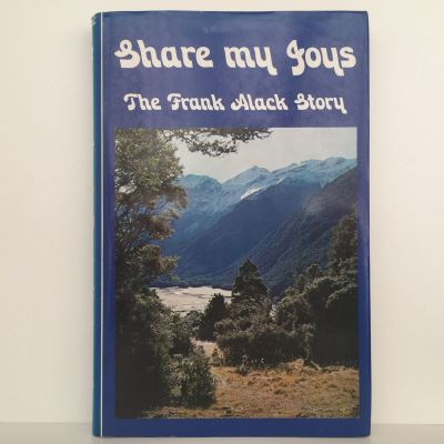 Share My Joys: The Frank Alack Story