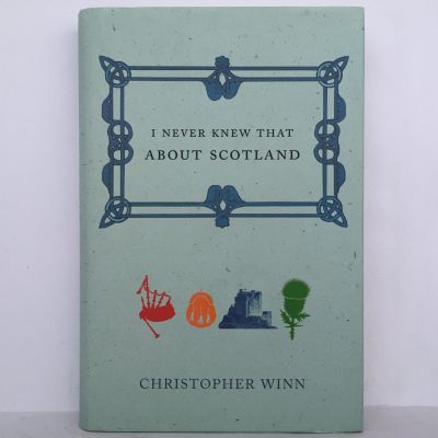 I Never Knew That About Scotland