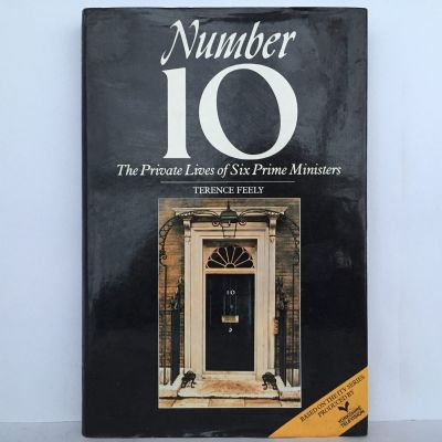 NUMBER 10: The Private Lives of Six Prime Ministers