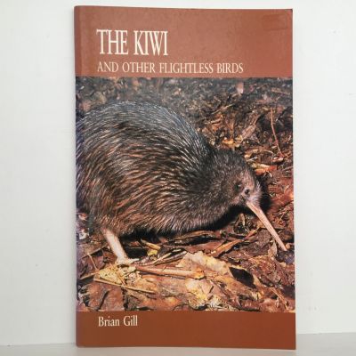 THE KIWI and Other Flightless Birds