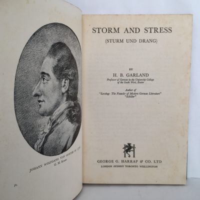 STORM AND STRESS (Strum Und Drang) The Abortive Revolt In German Literature