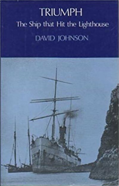 TRIUMPH: The Ship That Hit The Lighthouse 