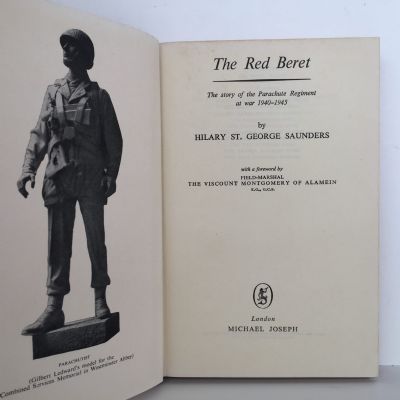 THE RED BERET: The Story of The Parachute Regiment At War 1940-1945