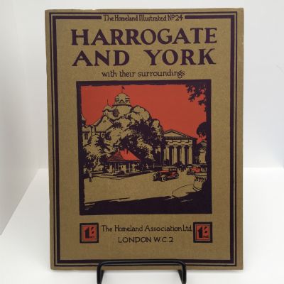 Harrogate and York with their surroundings; The Homeland Illustrated No. 24