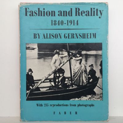FASHION AND REALITY 1840 - 1914