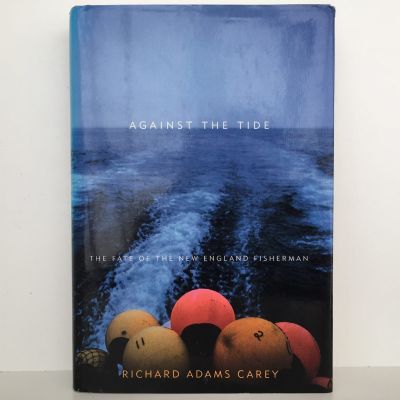 AGAINST THE TIDE: The Fate of The New England Fisherman