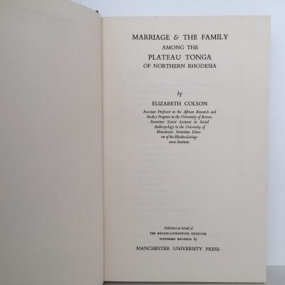 Marriage & The Family Among The PLATEAU TONGA OF NORTHERN RHODESIA