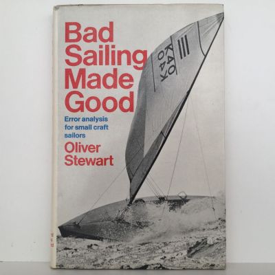 BAD SAILING MADE GOOD: Error Analysis for Small Craft Sailors