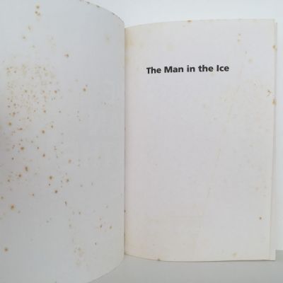 THE MAN IN THE ICE: The Preserved Body of A Neolithic Man