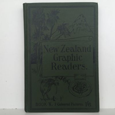 THE NEW ZEALAND GRAPHIC READERS: Fifth Book