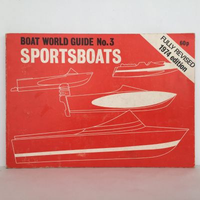 Boat World Guides: No 3 Sportboats + No 5 Inflatables