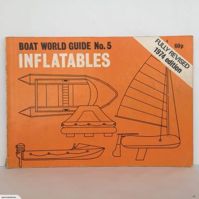 Boat World Guides: No 3 Sportboats + No 5 Inflatables