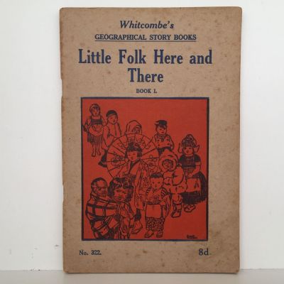 LITTLE FOLK HERE AND THERE: Whitcombe's Story Books No 322