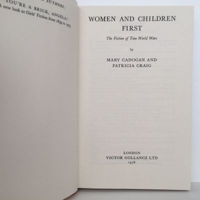 WOMEN AND CHILDREN FIRST: The Fiction of Two World Wars