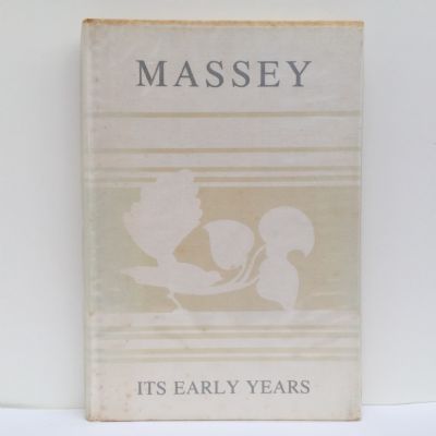 MASSEY: Its Early Years