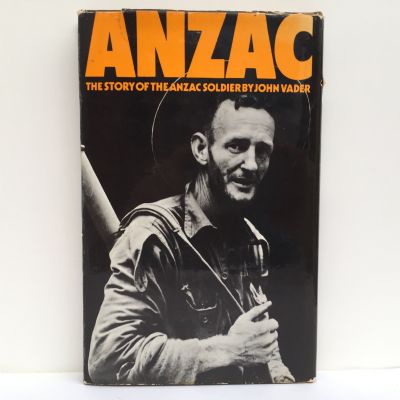 ANZAC: The Story of the Anzac Soldier