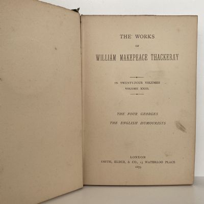 The Works of William Thackeray: The Four Georges & The English Humourist