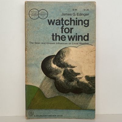 WATCHING FOR THE WIND: The Seen and Unseen Influences on Local Weather