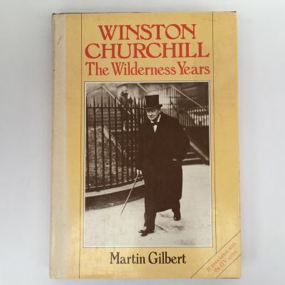 WINSTON CHURCHILL: The Wilderness Years