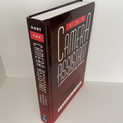 THE CAMERA ASSISTANT: A Complete Professional Handbook