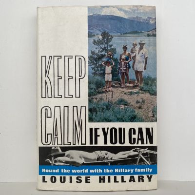 KEEP CALM IF YOU CAN: Round The World with The Hillary Family