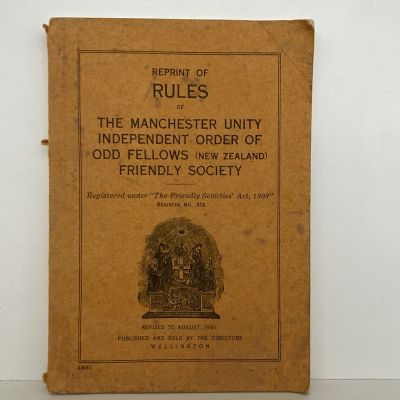 RULES of The Manchester Unity Independent Order of Odd Fellows Society