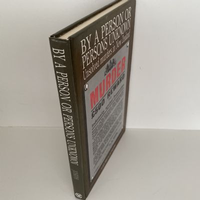 BY A PERSON OR PERSONS UNKNOWN: Unsolved Murders In New Zealand