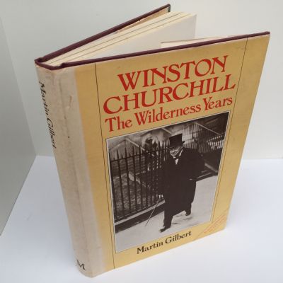 WINSTON CHURCHILL: The Wilderness Years