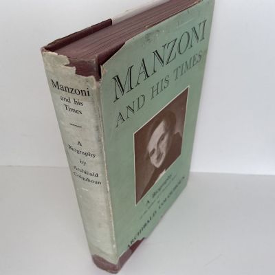 MANZONI AND HIS TIMES: A Biography