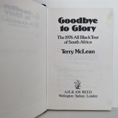 GOODBYE TO GLORY: The 1976 All Blacks in South Africa