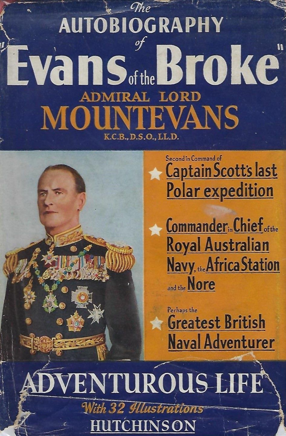 ADVENTUEROUS LIFE: Admiral Lord Mountevans