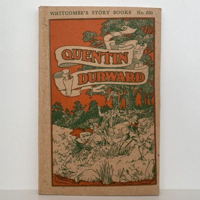 QUENTIN DURWARD: Whitcombe's Story Books No 630