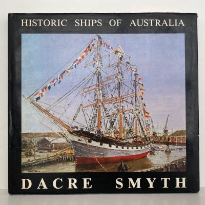 HISTORIC SHIPS OF AUSTRALIA