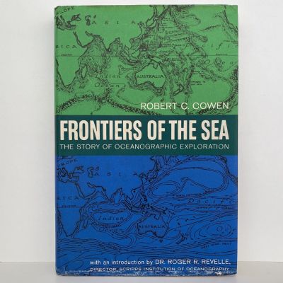 FRONTIERS OF THE SEA: The Story of the Oceanographic Exploration