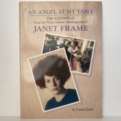 AN ANGEL AT MY TABLE: From the Three Volume Autobiography of Janet Frame
