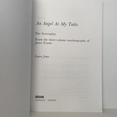 AN ANGEL AT MY TABLE: From the Three Volume Autobiography of Janet Frame