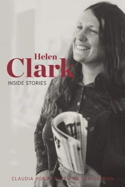 HELEN CLARK Inside Stories 
