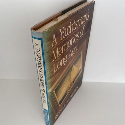 A Yachtsman's Memories of Long Ago